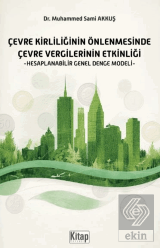 Çevre Kirliliğinin Önlenmesinde Çevre Vergilerinin Etkinliği