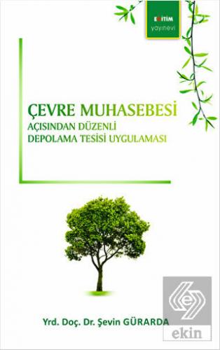 Çevre Muhasebesi Açısından Düzenli Depolama Tesisi