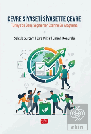 Çevre Siyaseti Siyasette Çevre Selçuk Gürçam Nobel Bilimsel Eserler Sa