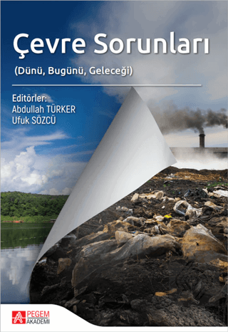 Çevre Sorunları Dünü Bugünü Geleceği