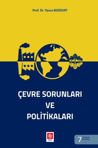 Çevre Sorunları ve Politikaları Yavuz Bozkurt