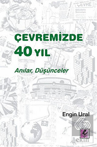 Çevremizde 40 Yıl