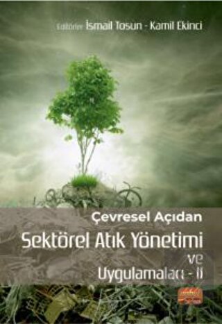 Çevresel Açıdan Sektörel Atık Yönetimi ve Uygulama