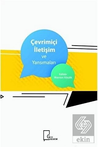 Çevrimiçi İletişim ve Yansımaları