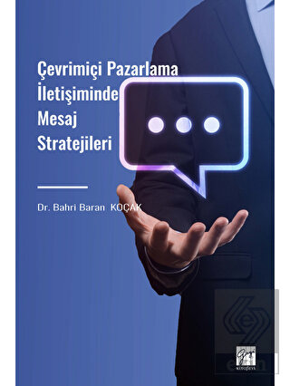 Çevrimiçi Pazarlama İletişiminde Mesaj Stratejiler