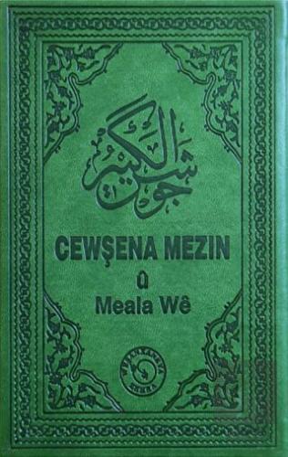 Cewşena Mezin ü Meala We - Cevşen ve Kürtçe Meali