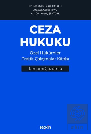 Ceza Hukuku Özel Hükümler Pratik Çalışmalar Kitabı