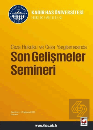 Ceza Hukuku ve Ceza Yargılamasında, Son Gelişmeler