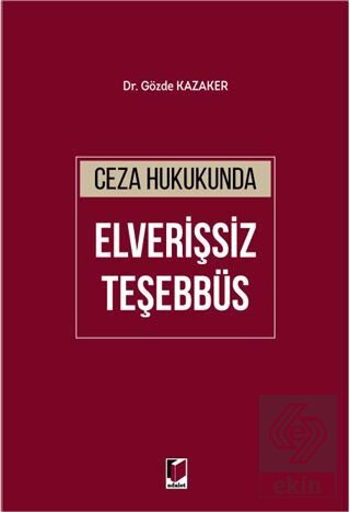 Ceza Hukukunda Elverişsiz Teşebbüs