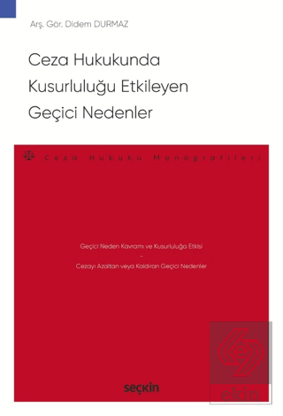 Ceza Hukukunda Kusurluluğu Etkileyen Geçici Nedenler