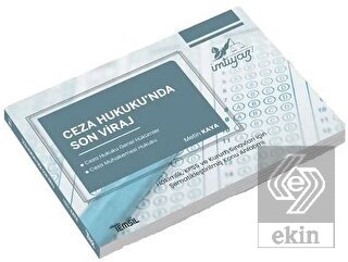 Ceza Hukukunda Son Viraj