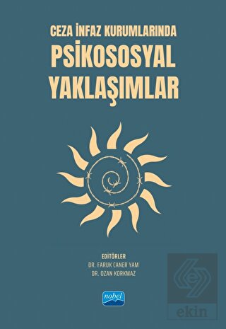 Ceza İnfaz Kurumlarında Psikososyal Yaklaşımlar