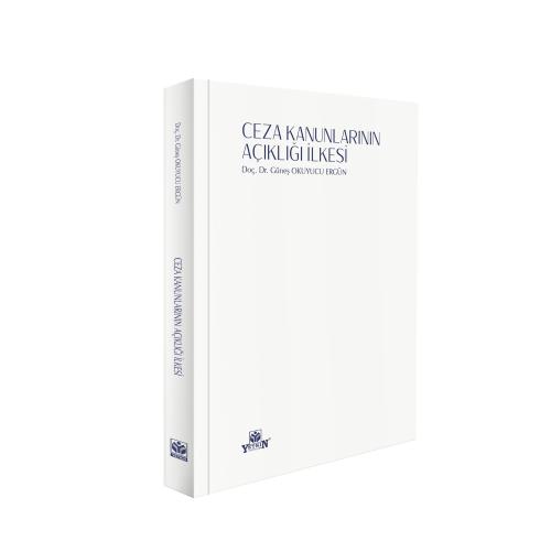 Ceza Kanunlarının Açıklığı İlkesi