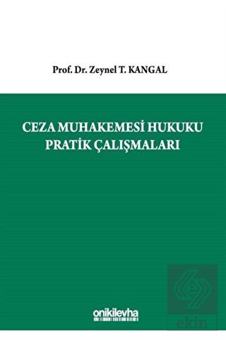 Ceza Muhakemesi Hukuku Pratik Çalışmaları