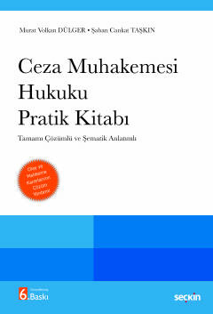 Ceza Muhakemesi Hukuku Pratik Kitabı Tamamı Çözümlü ve Şematik Anlatımlı