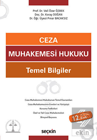 Ceza Muhakemesi Hukuku Temel Bilgiler