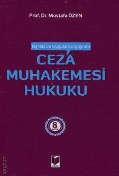 Ceza Muhakemesi Hukuku Mustafa Özen Adalet Yayınevi Satın Al - ekinkit