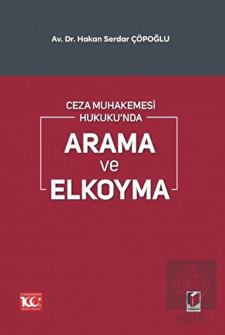 Ceza Muhakemesi Hukuku'nda Arama ve Elkoyma