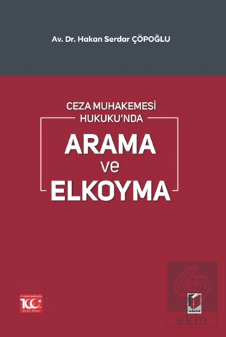 Ceza Muhakemesi Hukuku'nda Arama ve Elkoyma