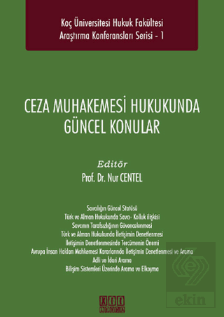Ceza Muhakemesi Hukukunda Güncel Konular