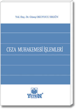 Ceza Muhakemesi İşlemleri