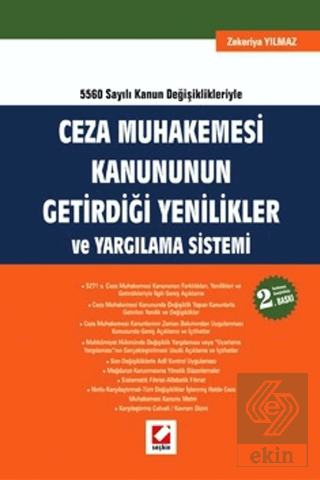 Ceza Muhakemesi Kanununun Getirdiği Yenilikler ve Yargılama Sistemi