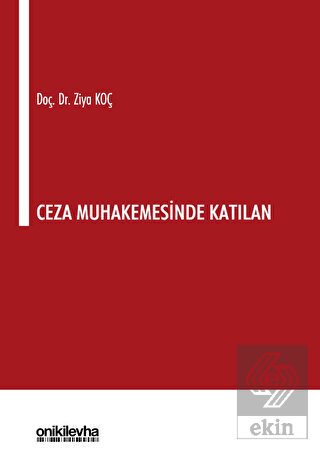 Ceza Muhakemesinde Katılan