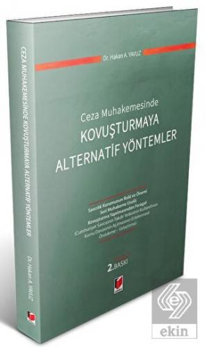 Ceza Muhakemesinde Kovuşturmaya Alternatif Yönteml