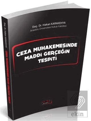 Ceza Muhakemesinde Maddi Gerçeğin Tespiti