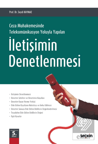 Ceza Muhakemesinde Telekomünikasyon Yoluyla Yapılan İletişimin Denetle