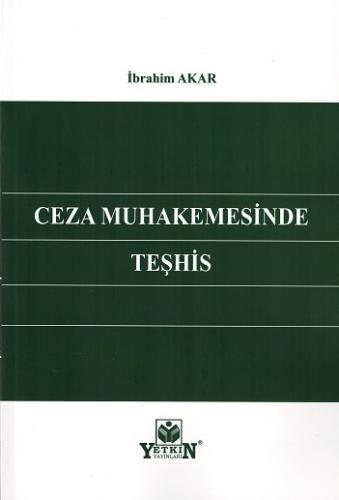 Ceza Muhakemesinde Teşhis