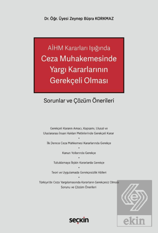 Ceza Muhakemesinde Yargı Kararlarının Gerekçeli Olması