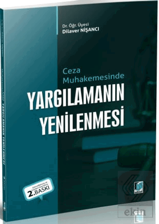 Ceza Muhakemesinde Yargılamanın Yenilenmesi
