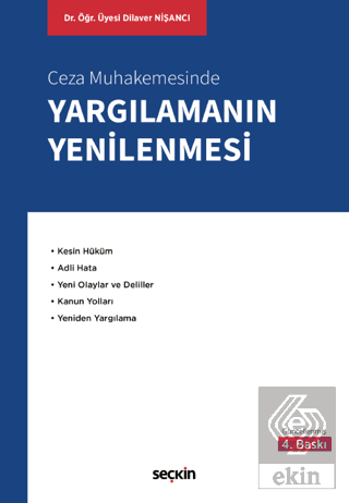 Ceza Muhakemesinde Yargılamanın Yenilenmesi