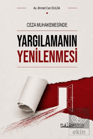 Ceza Muhakemesinde Yargılamanın Yenilenmesi