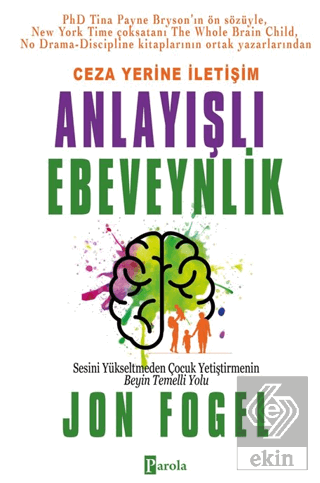 Ceza Yerine İletişim: Anlayışlı Ebeveynlik