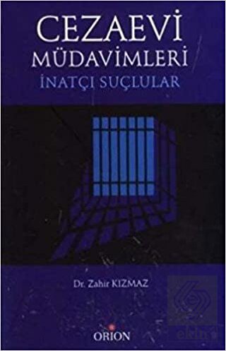 Cezaevi Müdavimleri