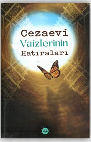 Cezaevi Vaizlerinin Hatıraları