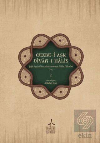 Cezbe-i Aşk - Divan-ı Halis