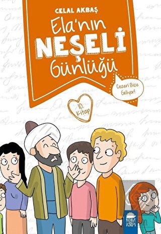 Cezeri Bize Geliyor - Elanın Neşeli Günlüğü 10. Ki