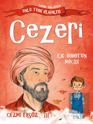 Cezeri - İlk Robotun Mucidi