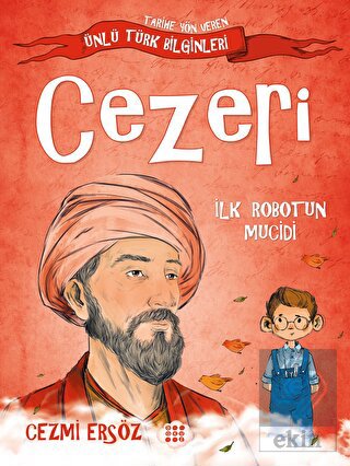 Cezeri - İlk Robotun Mucidi