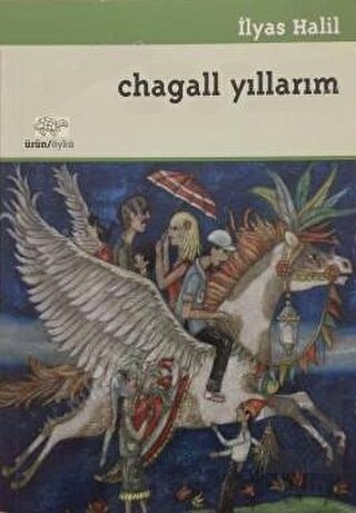 Chagall Yıllarım: Öyküler