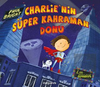 Charlie'nin Süper Kahraman Donu