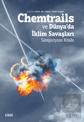 Chemtrails ve Dünya'da İklim Savaşları