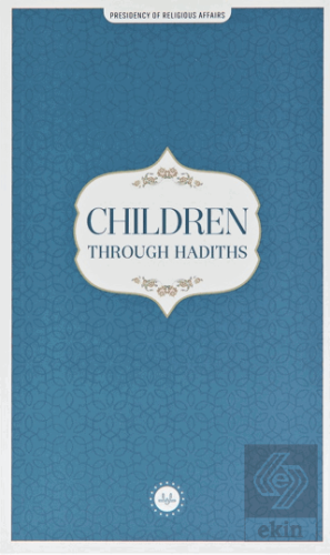 Children Through Hadiths (Hadislerle Çocuk) İngili