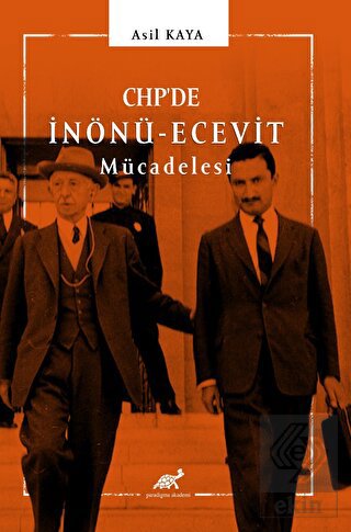 CHP'de İnönü - Ecevit Mücadelesi