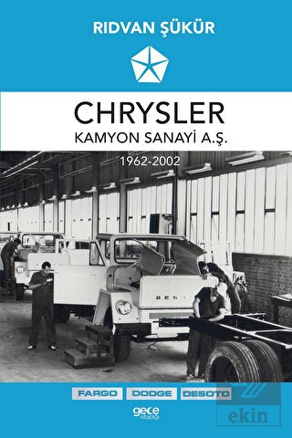 Chrysler Kamyon Sanayi A.Ş. 1962-2002