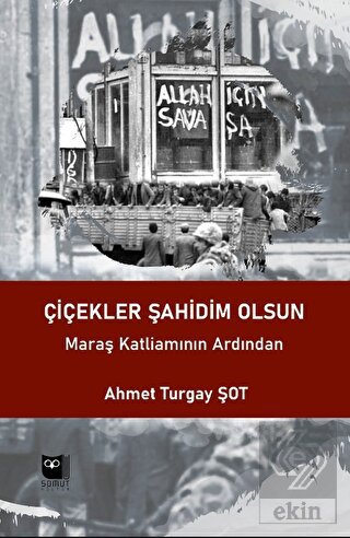 Çiçekler Şahidim Olsun