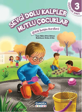 Çiçekler Sınıfı 3: Sevgi Dolu Kalpler Mutlu Çocukl